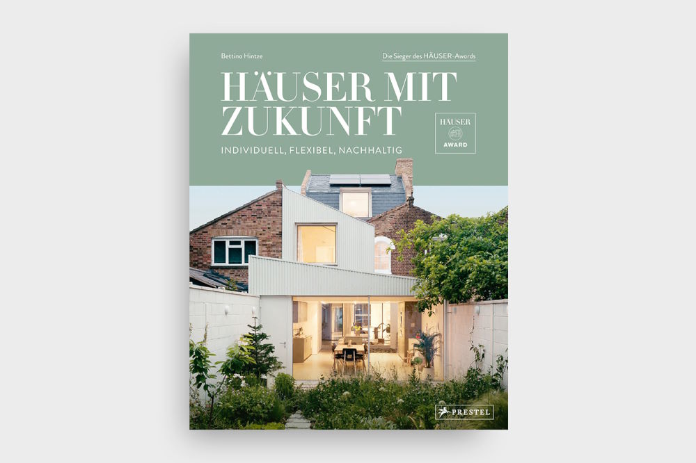 PUBLIKATION: HÄUSER MIT ZUKUNFT