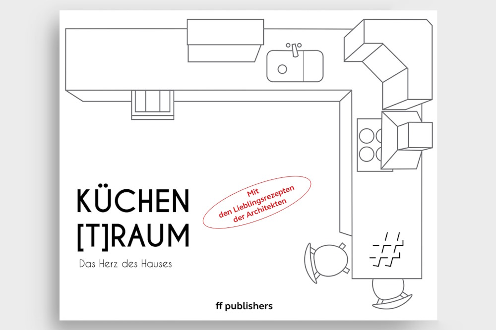 PUBLIKATION: KÜCHEN [T]RAUM